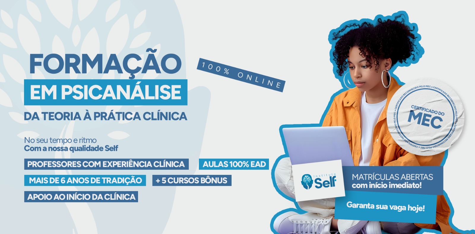 Formação em Psicanálise – Da Teoria à Prática Clínica · Instituto Self